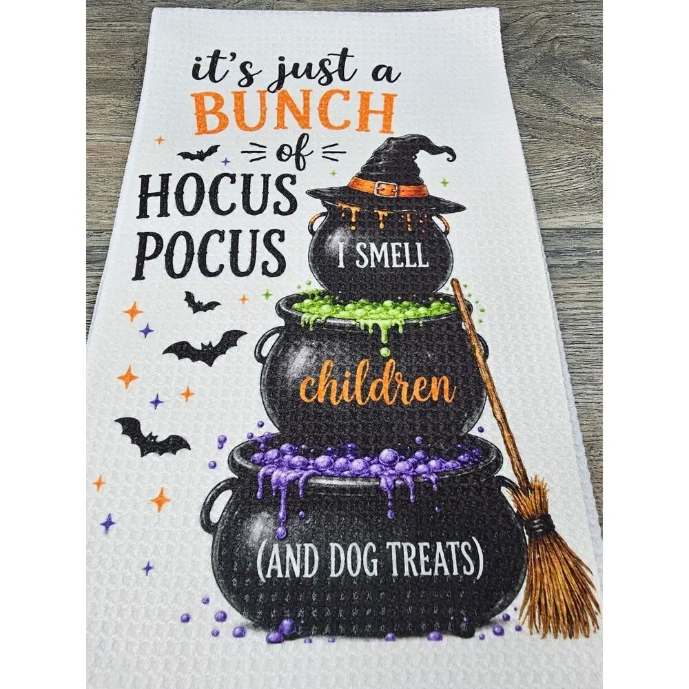 It's Just a Bunch of Hocus Pocus Halloween Kitchen Towel Funny Witch Decor